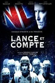 Lance et compte movie poster