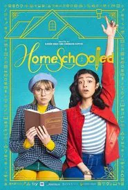 Homeschooled tv show poster