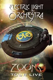 Electric Light Orchestra - Zoom Tour Live movie poster