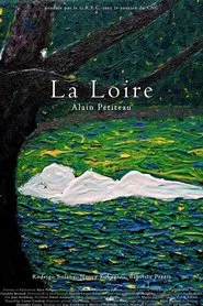 The Loire River movie poster