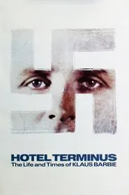 Hôtel Terminus: The Life and Times of Klaus Barbie movie poster