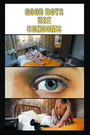 Good Boys Use Condoms movie poster
