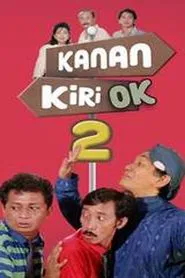 Kanan Kiri OK II movie poster