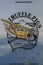 Travis Rice - Truffle Pigs movie poster