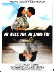 Ni avec toi, ni sans toi movie poster
