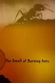The Smell of Burning Ants movie poster