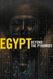 Egypt Beyond the Pyramids movie poster
