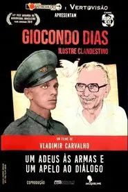 Giocondo Dias – Ilustre Clandestino movie poster