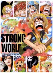 One Piece Film: Strong World movie poster