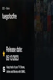 fuegofocfire movie poster