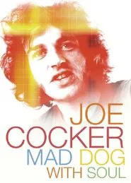 Joe Cocker - Mad Dog with Soul movie poster