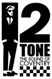 2 Tone: The Sound of Coventry movie poster