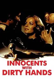 Innocents with Dirty Hands movie poster