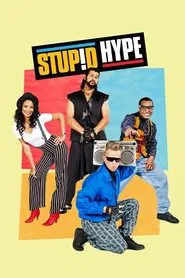 Stupid Hype tv show poster