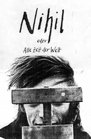 Nihil, or All the Time in the World movie poster