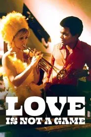 Love Is Not a Game movie poster