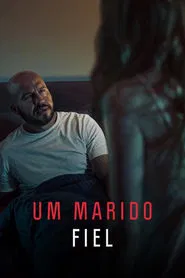 Poster do filme Um Marido Fiel