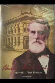 Charles Reed Bishop: Hawaii's First Banker movie poster