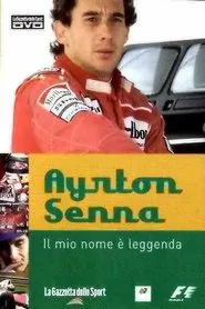 Ayrton Senna – Il Mio Nome e’ Leggenda movie poster