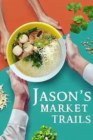 Jason's Market Trials tv show poster