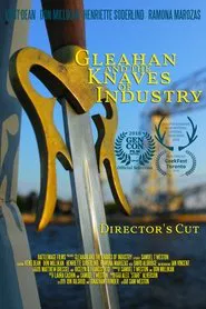 Gleahan and the Knaves of Industry movie poster
