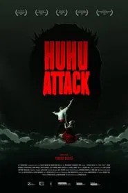 Huhu Attack! movie poster