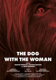 The Dog with the Woman movie poster