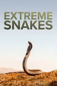 Extreme Snakes tv show poster