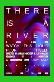 There Is a River movie poster