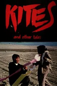 Poster do filme Kites and Other Tales