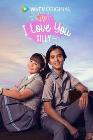 I Love You Silly tv show poster