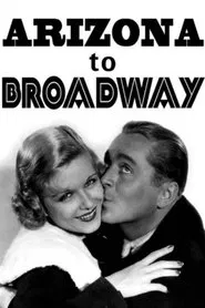 Arizona to Broadway movie poster