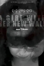 Poster do filme A GIRL WITH HER NEW WALL