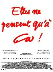 Elles ne pensent qu'à ça... movie poster