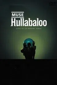 Muse: Hullabaloo movie poster