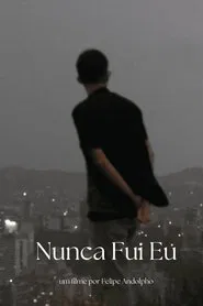 Nunca Fui Eu movie poster