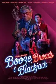 Booze, Broads and Blackjack movie poster