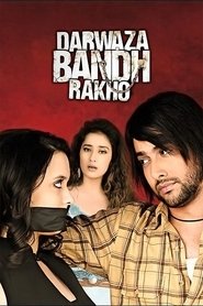 Darwaaza Bandh Rakho movie poster