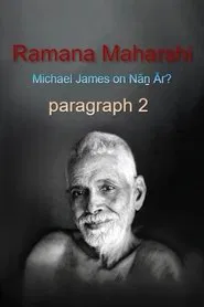 Poster do filme Ramana Maharshi Foundation UK: discussion with Michael James on Nāṉ Ār? paragraph 2