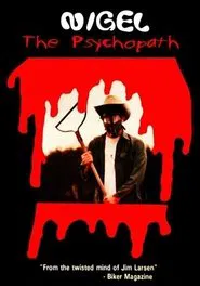 Nigel the Psychopath movie poster