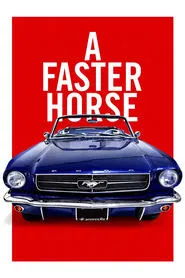 A Faster Horse movie poster
