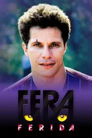 Fera Ferida tv show poster