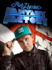 Poster da série Rob Dyrdek's Fantasy Factory