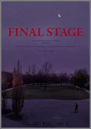 FINAL STAGE [The Time for All but Sunset – BGYOR] movie poster