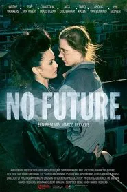 No Future movie poster