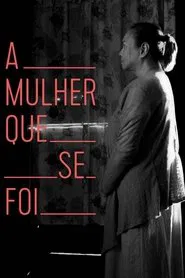Poster do filme A Mulher Que Se Foi