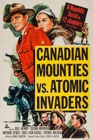 Poster do filme Canadian Mounties vs. Atomic Invaders