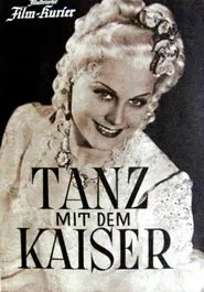 Tanz mit dem Kaiser movie poster