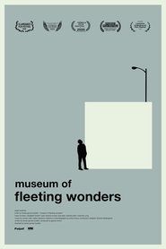 Museum of Fleeting Wonders movie poster