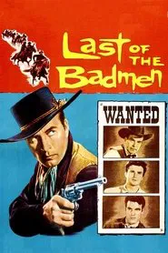 Last of the Badmen movie poster